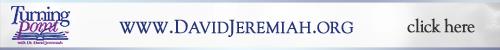 Go to Dr. Jeremiah's Website